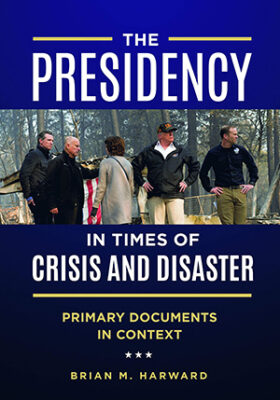 a book cover title "The Presidency in Times of Crisis and Disaster"