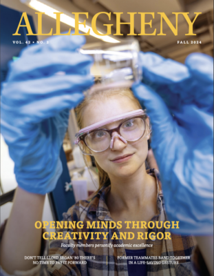 Cover of the Fall 2024 issue of Allegheny Magazine, featuring a young woman holding up science equipment with rubber gloves on